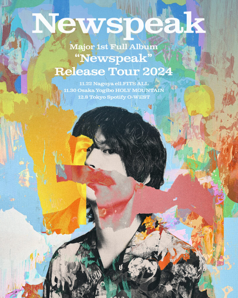 Major 1st Full Album “Newspeak” Release Tour 2024 -FINAL TOKYO-